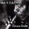 Mek It Dub Mixed By Godwin Logie (Digital Only) album lyrics, reviews, download
