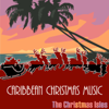 Caribbean Christmas Music - The Christmas Isles