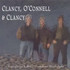 Clancy, O'Connell & Clancy by Liam Clancy album reviews, ratings, credits