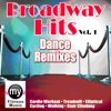 Broadway Hits, Vol. 1 (Non-Stop Mix for Treadmill, Stair Climber, Elliptical, Cycling, Walking, Jogging, Exercise)