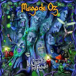 La Ciudad de los Arboles - Mago de Oz