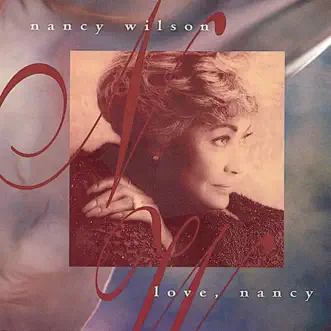 Love, Nancy by Nancy Wilson album reviews, ratings, credits