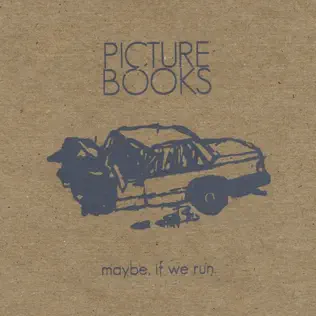 télécharger l'album Picture Books - Maybe If We Run