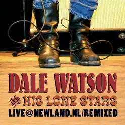 Live@Newland.nl/Remixed - Dale Watson