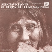 Selk'nam (Ona) Chants of Tierra del Fuego, Argentina artwork