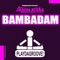 Bambadam (Radio Edit) - Jason Rivas lyrics