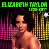 Elizabeth Taylor 1932-2011