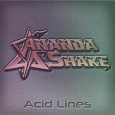 Acid Lines - Single - Ananda Shake