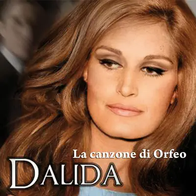 La canzone di Orfeo - Dalida
