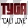 Tyga - Cali Love