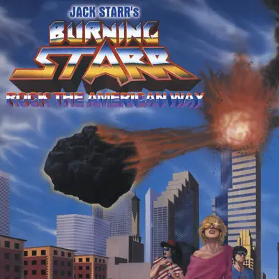 Rock the American Way - Burning Starr