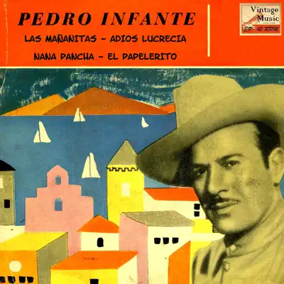 Vintage México Nº 55 - EPs Collectors. "Las Mañanitas" - Pedro Infante