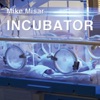 Incubator