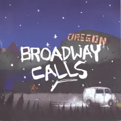 Broadway Calls - Broadway Calls