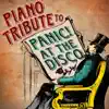 Panic! At The Disco Piano Tribute album lyrics, reviews, download