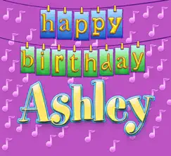 Happy Birthday Ashley - Single by Ingrid DuMosch album reviews, ratings, credits