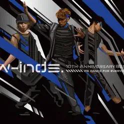 W-Inds.10Th Anniversary Best Album-We Dance For Everyone-(First Edition) - W-inds