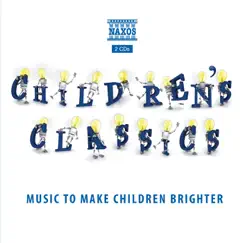 Children's Classics: Music to Make Children Brighter by Various Artists album reviews, ratings, credits