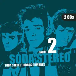 Obras Cumbres, Pt. 2 - Soda Stereo