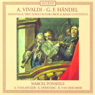 Chamber Music - Handel, G. - Vivaldi, A. by Marcel Ponseele, Ewald Demeyere, Richte Van Der Meer & Ann Vanlancker album reviews, ratings, credits