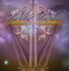 Bach to Bach by Julia Shaw & Nora Bumanis album reviews, ratings, credits