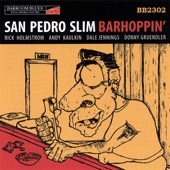 San Pedro Slim - You're a Devil Now