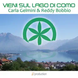 Vieni sul lago di Como - Reddy Bobbio Vieni sul lago di Como - Reddy Bobbio