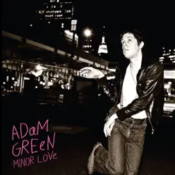 Minor Love - Adam Green