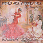 Raza & Compás - Spanish Folklore - Andalusian Flamenco, Bernarda de Utrera & Fernanada