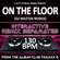 On The Floor (130 BPM DJ Milton Remix) - Bully Boyz