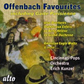 Cincinnati Pops Orchestra, Cincinnati May Festival Chorus & Thomas Peck - La Belle Hélène: Overture: La Belle Hélène: Overture