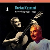 The Music of Brazil / Dorival Caymmi / Recordings 1954 - 1957 artwork