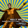Kelly Wilde - Holding Out for a Hero