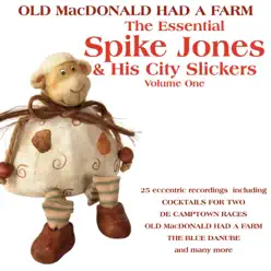 The Essential Spike Jones and His City Slickers, Vol 1 - Spike Jones & His City Slickers