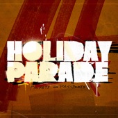Holiday Parade - Getaway