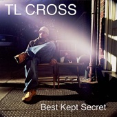 T L Cross - Best Kept Secret