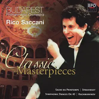 Stravinsky: Rite of Spring / Rachmaninov: Symphonic Dances by Budapest Philharmonic Orchestra & Rico Saccani album reviews, ratings, credits