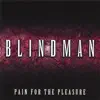 PAIN for the PLEASURE album lyrics, reviews, download