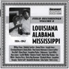 Field Recordings, Vol. 8: Louisiana, Alabama, Mississippi (1934-1947)