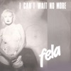 I Can't Wait No More - Single