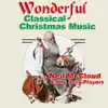 Wonderful Classical Christmas Music album lyrics, reviews, download