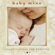 Baby Mine - Amy Gileadi