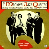 The Medieval Jazz Quartet - You Are Too Beautiful