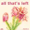 All That's Left - EP album lyrics, reviews, download