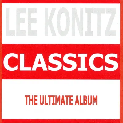 Classics - Lee Konitz Classics - Lee Konitz