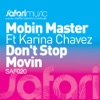 Don't Stop Movin' (feat. Karina Chavez)