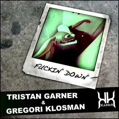 Fuckin Down (Antoine Clamaran Remix) - Tristan Garner