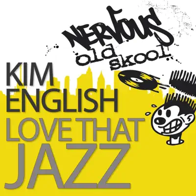 Love That Jazz - EP - Kim English Love That Jazz - EP - Kim English