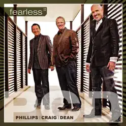 Fearless - Phillips, Craig & Dean