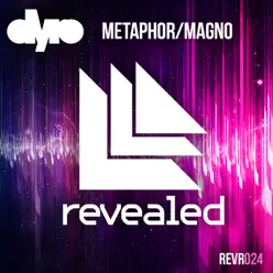 Metaphor / Magno - Single - Dyro Metaphor / Magno - Single - Dyro